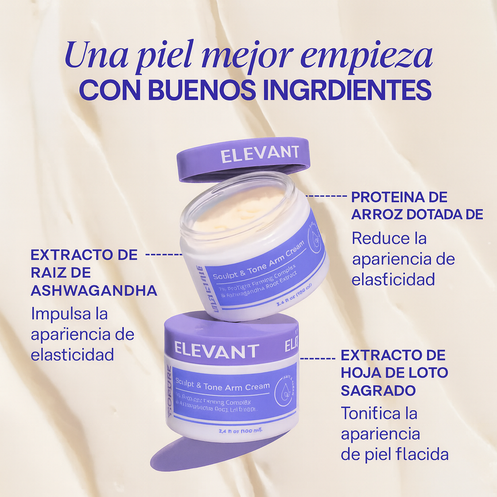 Elevante™ - Crema Esculpe y Tonifica Brazos